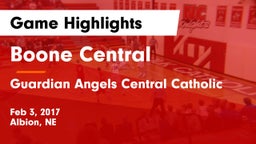 Boone Central  vs Guardian Angels Central Catholic Game Highlights - Feb 3, 2017