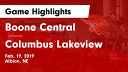 Boone Central  vs Columbus Lakeview  Game Highlights - Feb. 19, 2019