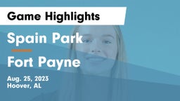 Spain Park  vs Fort Payne  Game Highlights - Aug. 25, 2023