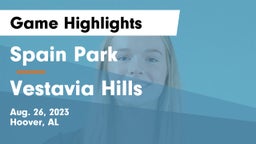 Spain Park  vs Vestavia Hills  Game Highlights - Aug. 26, 2023