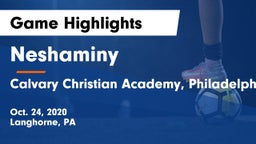 Neshaminy  vs Calvary Christian Academy, Philadelphia PA Game Highlights - Oct. 24, 2020