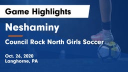 Neshaminy  vs Council Rock North  Girls Soccer  Game Highlights - Oct. 26, 2020