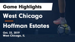 West Chicago  vs Hoffman Estates  Game Highlights - Oct. 22, 2019