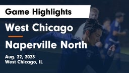 West Chicago  vs Naperville North  Game Highlights - Aug. 22, 2023