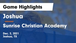 Joshua  vs Sunrise Christian Academy Game Highlights - Dec. 2, 2021