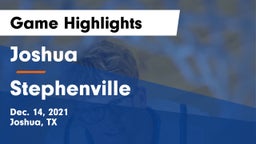 Joshua  vs Stephenville  Game Highlights - Dec. 14, 2021