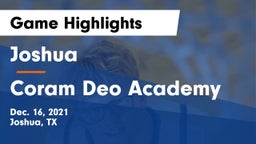 Joshua  vs Coram Deo Academy  Game Highlights - Dec. 16, 2021