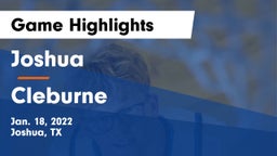 Joshua  vs Cleburne  Game Highlights - Jan. 18, 2022