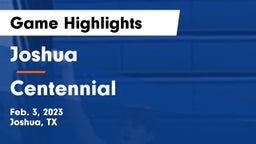Joshua  vs Centennial  Game Highlights - Feb. 3, 2023