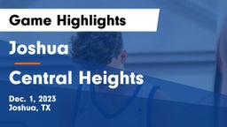 Joshua  vs Central Heights  Game Highlights - Dec. 1, 2023