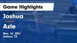 Joshua  vs Azle  Game Highlights - Nov. 16, 2021