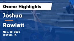 Joshua  vs Rowlett  Game Highlights - Nov. 20, 2021