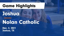 Joshua  vs Nolan Catholic  Game Highlights - Dec. 2, 2021