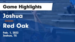 Joshua  vs Red Oak Game Highlights - Feb. 1, 2022
