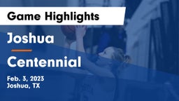 Joshua  vs Centennial  Game Highlights - Feb. 3, 2023