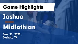 Joshua  vs Midlothian Game Highlights - Jan. 27, 2023