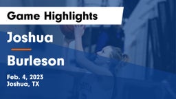 Joshua  vs Burleson  Game Highlights - Feb. 4, 2023