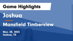 Joshua  vs Mansfield Timberview  Game Highlights - Nov. 28, 2023