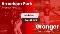 Matchup: American Fork High vs. Granger  2018