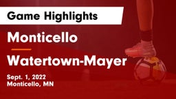 Monticello  vs Watertown-Mayer  Game Highlights - Sept. 1, 2022