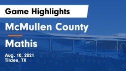 McMullen County  vs Mathis  Game Highlights - Aug. 10, 2021