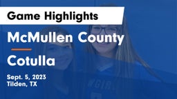 McMullen County  vs Cotulla Game Highlights - Sept. 5, 2023