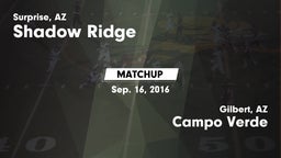 Matchup: Shadow Ridge High vs. Campo Verde  2016