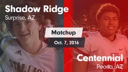 Matchup: Shadow Ridge High vs. Centennial  2016
