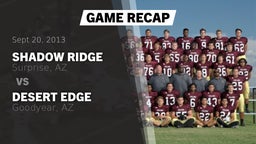 Recap: Shadow Ridge  vs. Desert Edge  2013