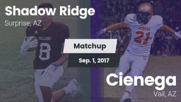 Matchup: Shadow Ridge High vs. Cienega  2017