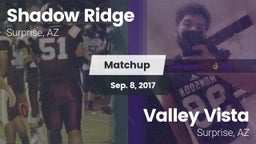 Matchup: Shadow Ridge High vs. Valley Vista  2017