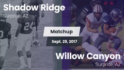 Matchup: Shadow Ridge High vs. Willow Canyon  2017