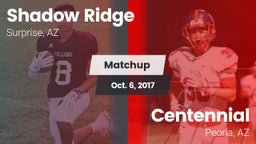 Matchup: Shadow Ridge High vs. Centennial  2017