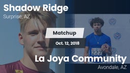 Matchup: Shadow Ridge High vs. La Joya Community  2018