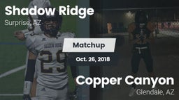 Matchup: Shadow Ridge High vs. Copper Canyon  2018