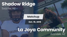 Matchup: Shadow Ridge High vs. La Joya Community  2019