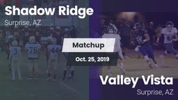 Matchup: Shadow Ridge High vs. Valley Vista  2019