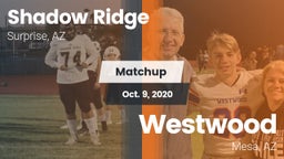 Matchup: Shadow Ridge High vs. Westwood  2020