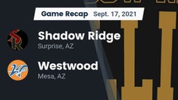 Recap: Shadow Ridge  vs. Westwood  2021