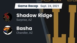 Recap: Shadow Ridge  vs. Basha  2021