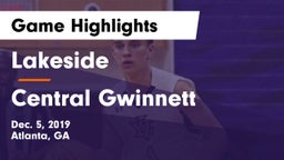 Lakeside  vs Central Gwinnett Game Highlights - Dec. 5, 2019