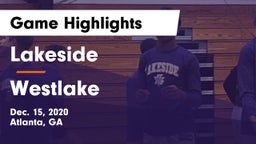 Lakeside  vs Westlake  Game Highlights - Dec. 15, 2020