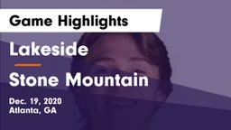 Lakeside  vs Stone Mountain Game Highlights - Dec. 19, 2020