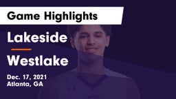 Lakeside  vs Westlake Game Highlights - Dec. 17, 2021