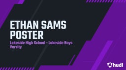 Lakeside basketball highlights ETHAN SAMS POSTER