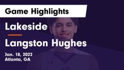 Lakeside  vs Langston Hughes  Game Highlights - Jan. 18, 2022