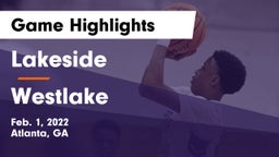 Lakeside  vs Westlake  Game Highlights - Feb. 1, 2022