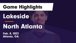 Lakeside  vs North Atlanta  Game Highlights - Feb. 8, 2022