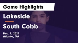 Lakeside  vs South Cobb  Game Highlights - Dec. 9, 2022