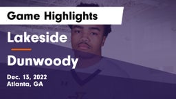 Lakeside  vs Dunwoody  Game Highlights - Dec. 13, 2022